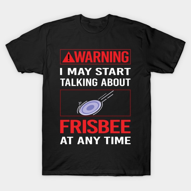 Red Warning Frisbee T-Shirt by Happy Life